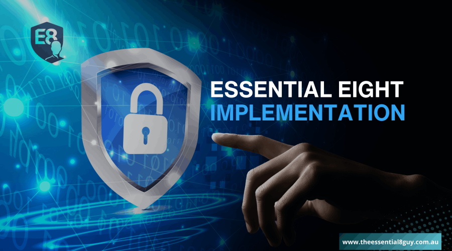 Essential Eight Implementation